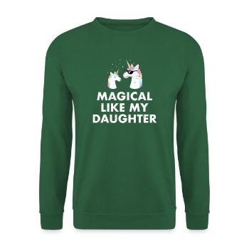 Magical Like My Daughter Unicorn - Unisex Sweatshirt - green - Front