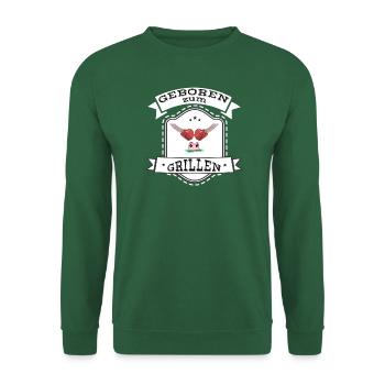 Geboren zum Grillen lustiges BBQ Grill Fleisch Fun - Unisex Pullover - Grün - Vorne