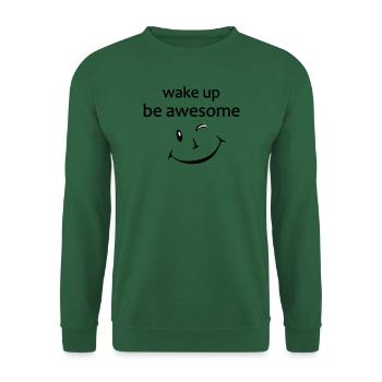 Yoga Shirt, Motivation, lächeln, wake up - Unisex Pullover - Grün - Vorne