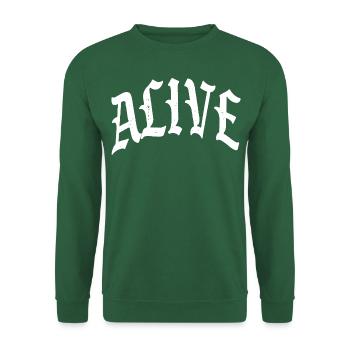alive crazy alive power energy strong fame lucky - Unisex Sweatshirt - green - Front