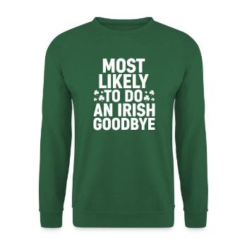 Am wahrscheinlichsten, um sich mit Kleeblättern irisch zu verabschieden - Unisex Pullover - Grün - Vorne