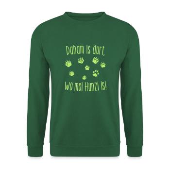 daham is wo mein hunzi is - Unisex Pullover - Grün - Vorne
