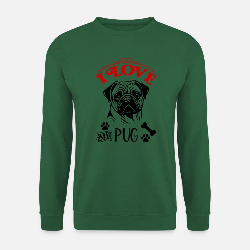 I love my pug - Unisex Pullover - Grün