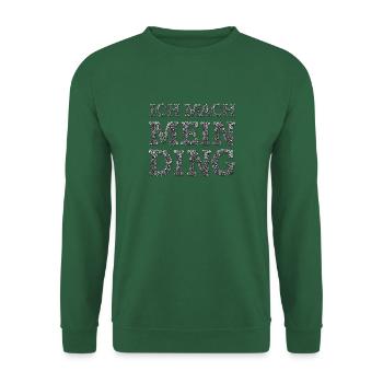 Visual Shirts / Ich mach mein Ding - Unisex Pullover - Grün - Vorne
