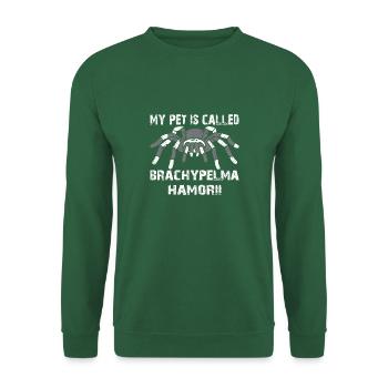 My pet's name is Brachypelma Hamorii - Unisex Sweatshirt - green - Front