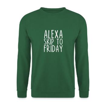Alexa Skip To Friday - Unisex Sweatshirt - green - Front