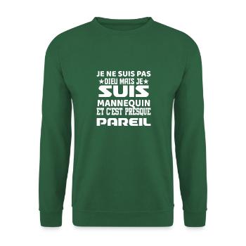 Tshirt femme Je suis pas dieu mais Mannequin - Sweat-shirt Unisexe - vert foncé - Devant