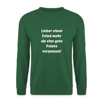 Ich mach doch nur Spaß - witziger Spruch - Unisex Pullover - Grün - Vorne