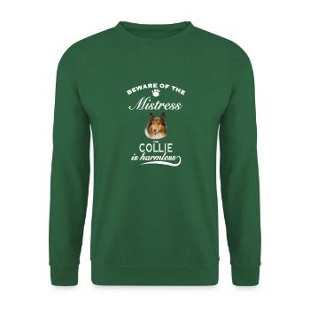 Beware of the mistress, harmless Collie - Unisex Pullover - Grün - Vorne