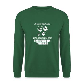 Hand & Pfote - Spruch - Australischer Treibhund - Unisex Pullover - Grün - Vorne