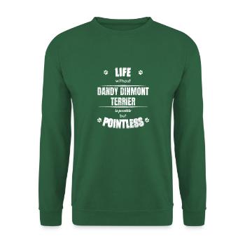 La vie est possible mais inutile - Dinmont Terrier - Sweat-shirt Unisexe - vert foncé - Devant