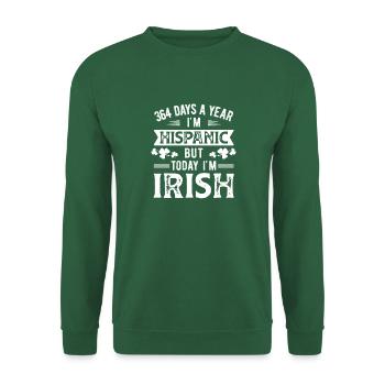 Hispanoamerikaner: Heute bin ich Ire - Unisex Pullover - Grün - Vorne