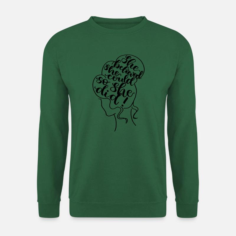 She believed she could - Unisex Sweatshirt - undefined