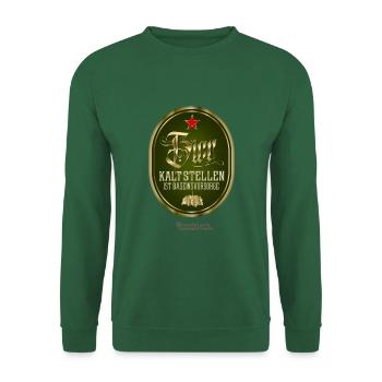 Spruch Bier kalt stellen ist Daseinsvorsorge - Unisex Pullover - Grün - Vorne