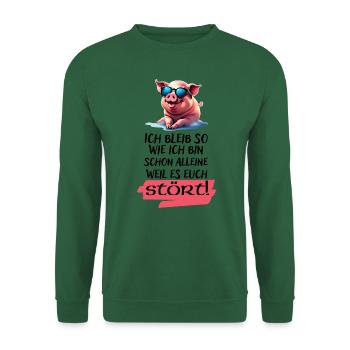 Je reste comme je dis une déclaration drôle - Sweat-shirt Unisexe - vert foncé - Devant