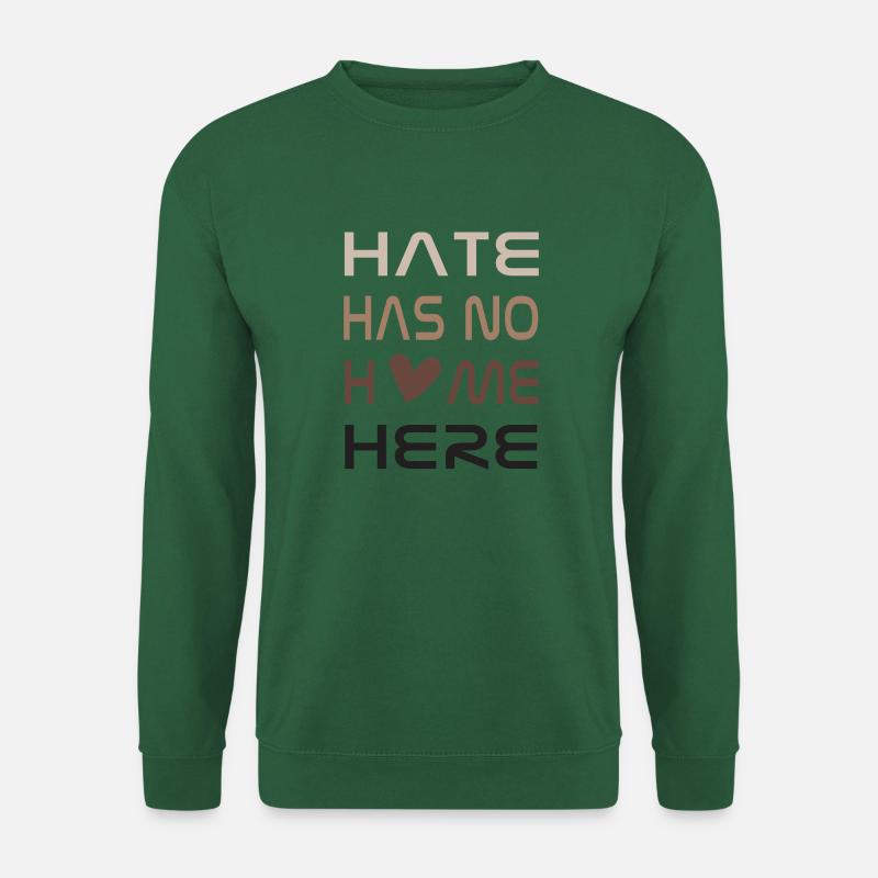 Hate has no home here - Unisex Pullover - Grün
