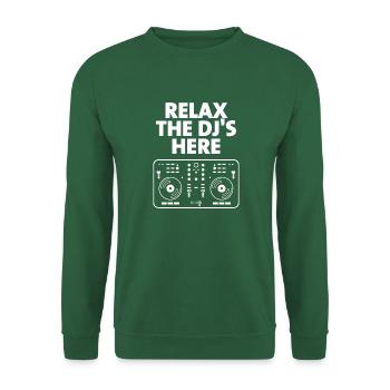 Entspannen Sie sich Die DJ's hier - Unisex Pullover - Grün - Vorne