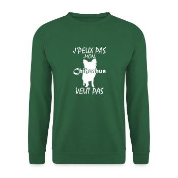 Mon chihuahua veut pas 1 - Sweat-shirt Unisexe - vert foncé - Devant