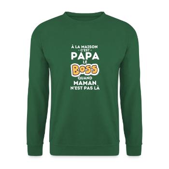 C est papa le boss 1 - Sweat-shirt Unisexe - vert foncé - Devant