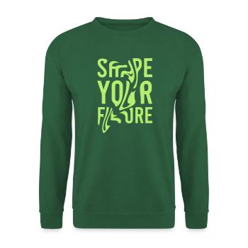 Votre avenir commence ici et maintenant - Sweat-shirt Unisexe - vert foncé - Devant