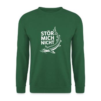 Stör angeln Sportfischen - Stör mich nicht - Unisex Pullover - Grün - Vorne