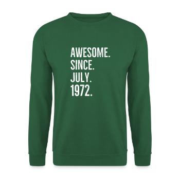Génial depuis juillet 1972 - Sweat-shirt Unisexe - vert foncé - Devant
