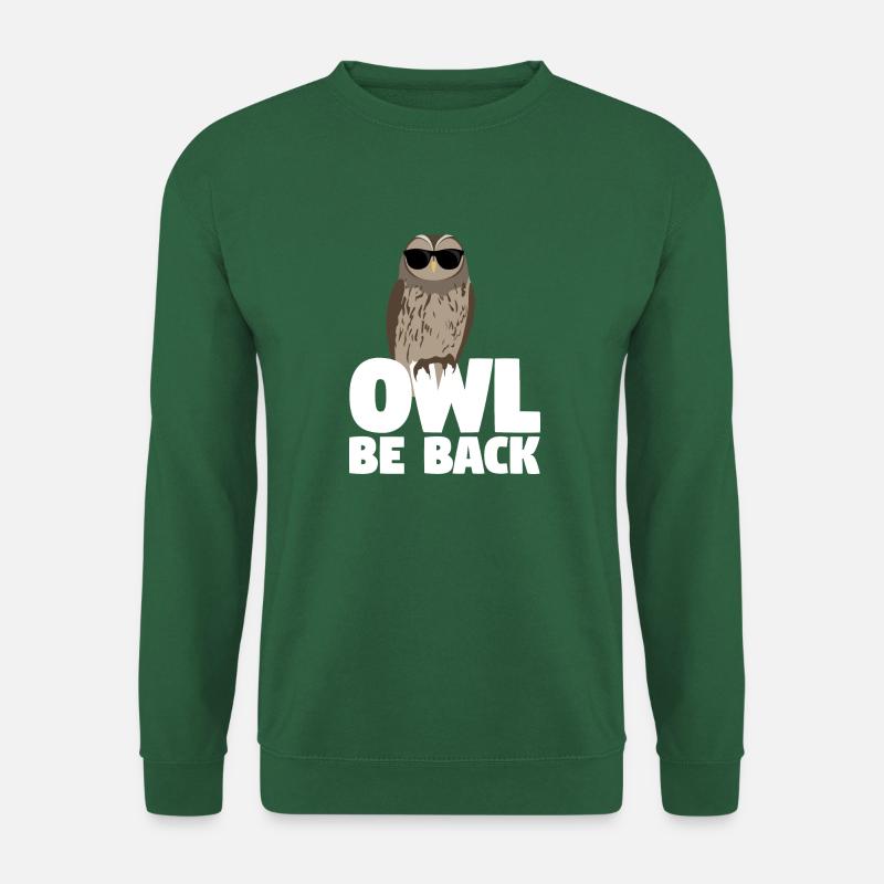 Owl be Back Eule - Unisex Sweatshirt - green