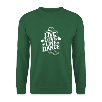 Live Love Line Dance Line Dance Fun Dancing - Unisex Sweatshirt - green - Front