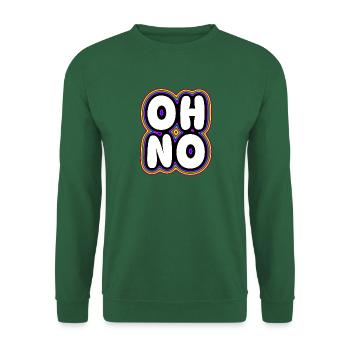 Oh No - Unisex Sweatshirt - green - Front