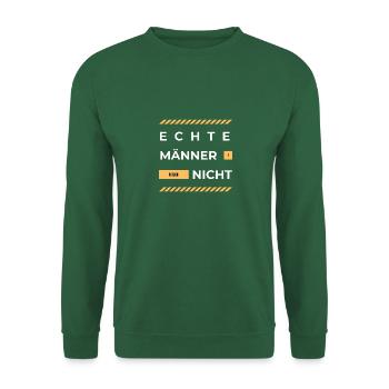 Echte Männer teilen nicht, zweideutiger Spruch - Unisex Pullover - Grün - Vorne