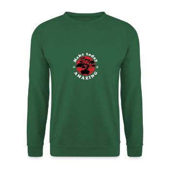 Make today amazing w - Unisex Sweatshirt - green - Front