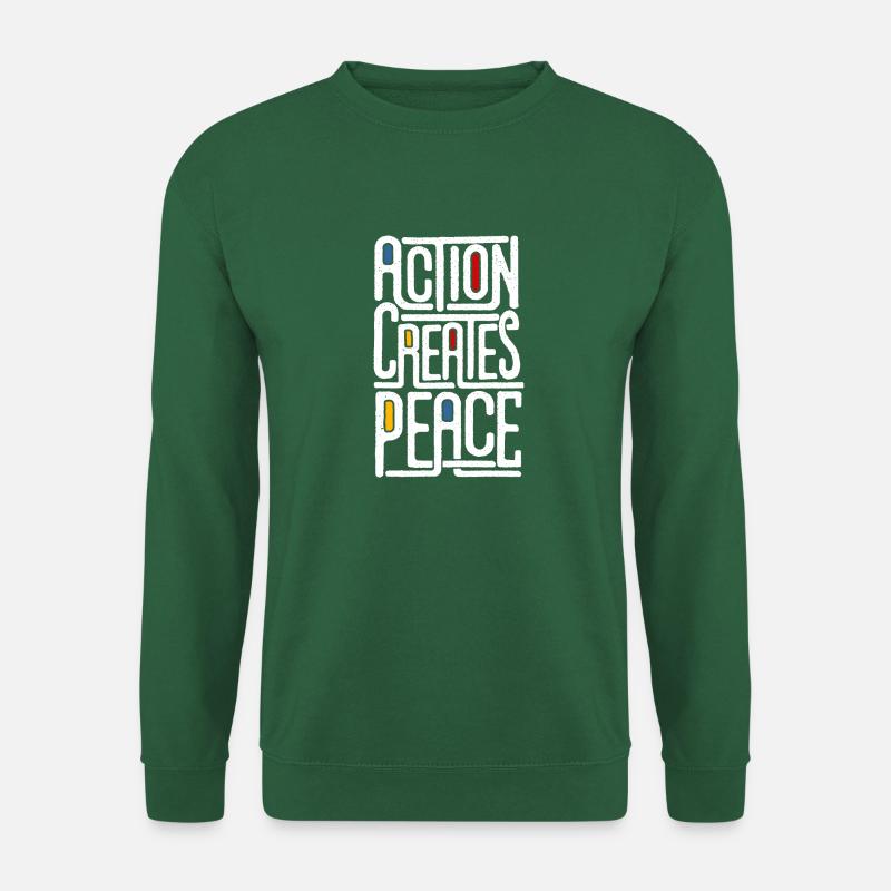 ACTION CREATES PEACE - Unisex Pullover - Grün