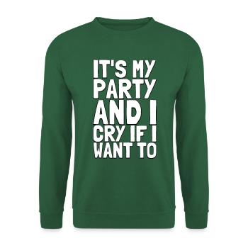 C’est ma fête et je pleure si je veux - Bébé disant - Sweat-shirt Unisexe - vert foncé - Devant