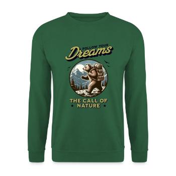 Bear - Follow Your Dreams - Nature Wildlife - Unisex Sweatshirt - green - Front