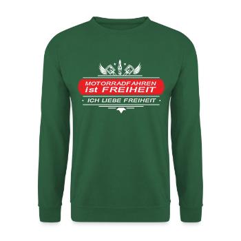 Biker Motorrad Spruch Motorradfahren ist Freiheit - Unisex Pullover - Grün - Vorne