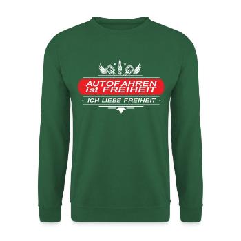 Auto Spruch Autofahren ist Freiheit - Unisex Pullover - Grün - Vorne