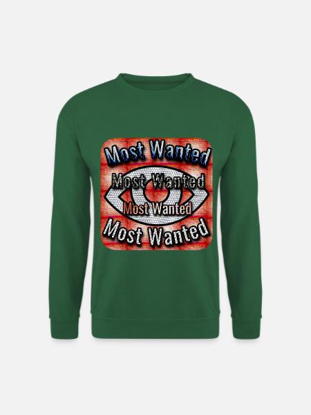 Most Wanted - Unisex Pullover - Grün