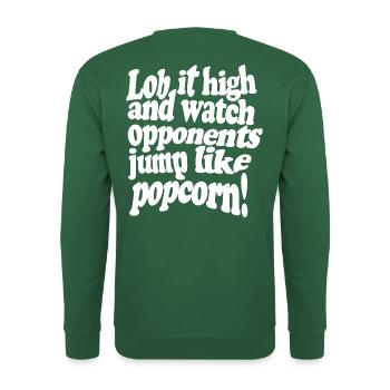 Tennis Shirt Lob it high Funny Design - Unisex Pullover - Grün - Hinten