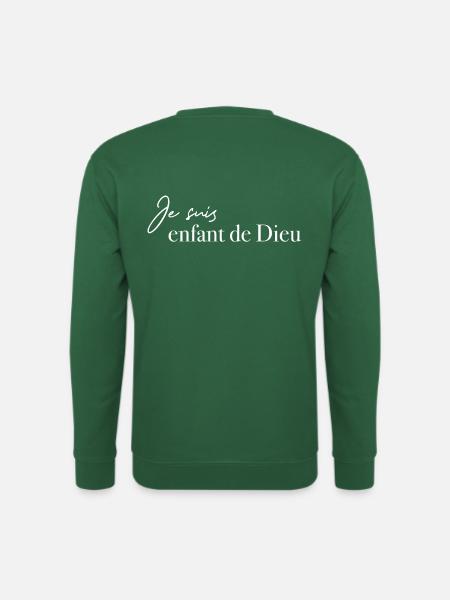 Je suis enfant de Dieu - Sweat-shirt Unisexe - vert foncé
