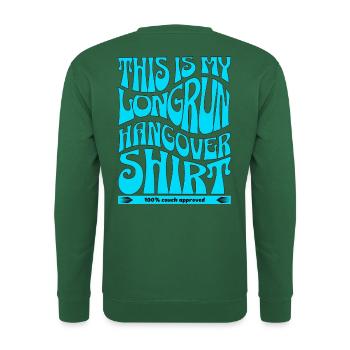 Longrun Hangover Shirt - lustiges Laufshirt - Unisex Pullover - Grün - Hinten