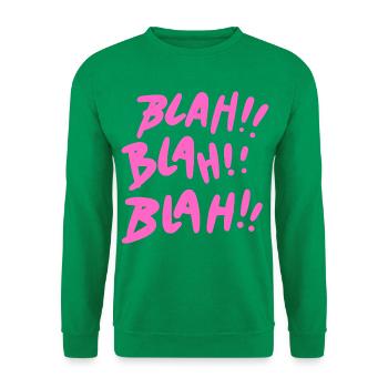Blah Blah Blah Pink - Unisex Pullover - Kelly Green - Vorne