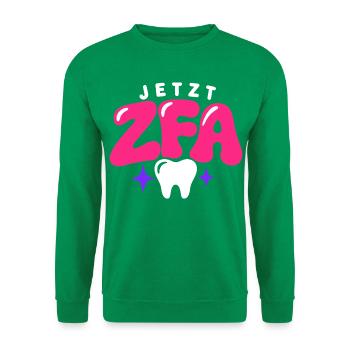 Jetzt ZFA – Ausbildung zur Zahnmedizinischen Facha - Unisex Pullover - Kelly Green - Vorne