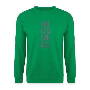 RUN YOUR OWN RACE - Unisex Pullover - Kelly Green - Vorne