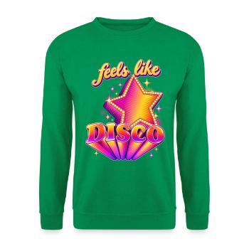 Fühlt sich wie Disko an - Unisex Pullover - Kelly Green - Vorne
