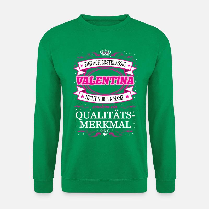 Quality feature Valentina simply first-class - Unisex Sweatshirt - kelly green