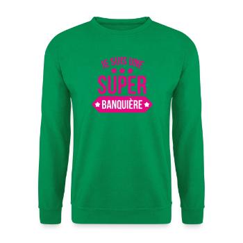Ich bin ein großartiger Banker - Unisex Pullover - Kelly Green - Vorne
