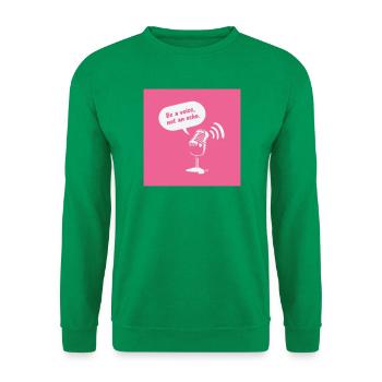 Be a Voice, Not an Echo - Unisex Sweatshirt - kelly green - Front