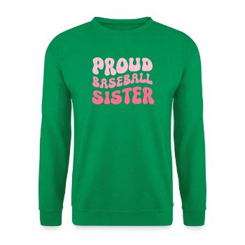 Proud Baseball Sister - Unisex Pullover - Kelly Green - Vorne