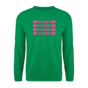 Loving Is Easy Inspirierend Romantisch Spruch Logo - Unisex Pullover - Kelly Green - Vorne