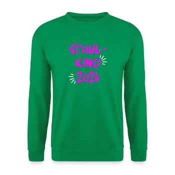 SCHULKIND 2026, EINSCHULUNG, ERSTKLÄSSLERIN, PINK - Unisex Pullover - Kelly Green - Vorne